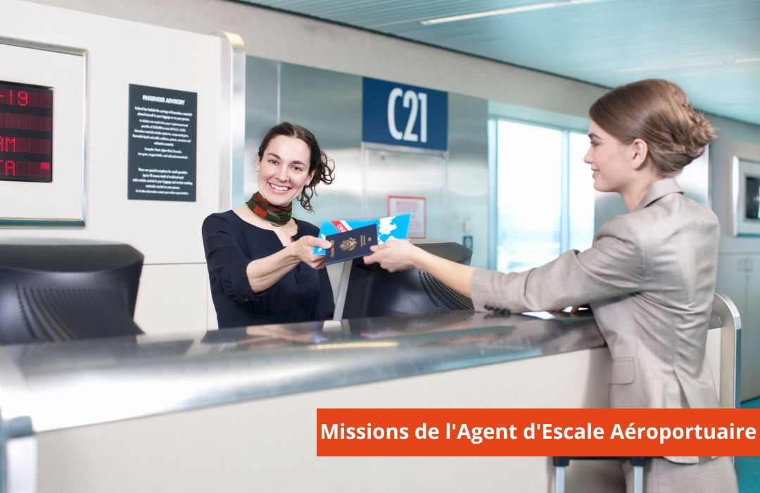 Agent d'escale aéroportuaire rôle responsabilités et missions essentielles